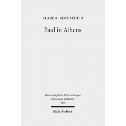Paul in Athens: The Popular Religious Context of Acts 17