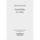 Good Works in 1 Peter: Negotiating Social Conflict and Christian Identity in the Greco-Roman World