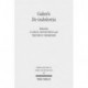 Galen's De indolentia: Essays on a Newly Discovered Letter