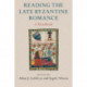 Reading the Late Byzantine Romance: A Handbook