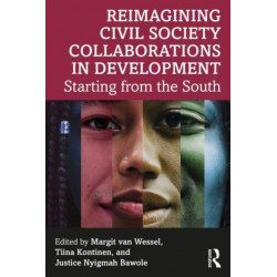 Reimagining Civil Society Collaborations in Development: Starting from the South