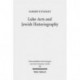 Luke-Acts and Jewish Historiography: A Study on the Theology, Literature, and Ideology of Luke-Acts