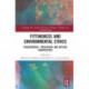 Fittingness and Environmental Ethics: Philosophical, Theological and Applied Perspectives