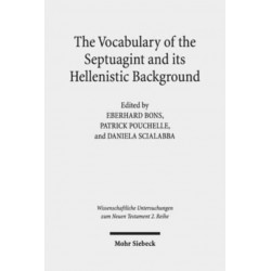 The Vocabulary of the Septuagint and its Hellenistic Background