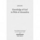 Knowledge of God in Philo of Alexandria