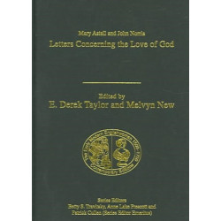 Mary Astell and John Norris: Letters Concerning the Love of God