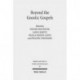 Beyond the Gnostic Gospels: Studies Building on the Work of Elaine Pagels