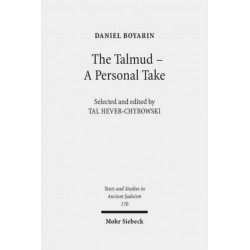 The Talmud - A Personal Take: Selected Essays