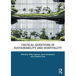 Critical Questions in Sustainability and Hospitality