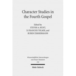 Character Studies in the Fourth Gospel: Narrative Approaches to Seventy Figures in John