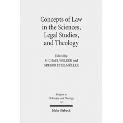 Concepts of Law in the Sciences, Legal Studies, and Theology
