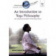 An Introduction to Yoga Philosophy: An Annotated Translation of the Yoga Sutras