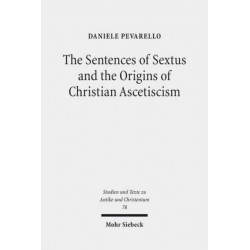 The Sentences of Sextus and the Origins of Christian Ascetiscism