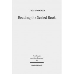 Reading the Sealed Book: Old Greek Isaiah and the Problem of Septuagint Hermeneutics