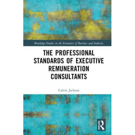 The Professional Standards of Executive Remuneration Consultants