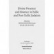 Divine Presence and Absence in Exilic and Post-Exilic Judaism: Studies of the Sofja Kovalevskaja Research Group on Early Jewish Monotheism Vol. II