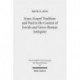 Jesus, Gospel Tradition and Paul in the Context of Jewish and Greco-Roman Antiquity: Collected Essays II