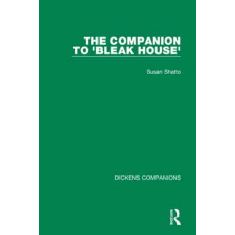The Companion to 'Bleak House'