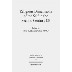 Religious Dimensions of the Self in the Second Century CE