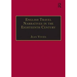 English Travel Narratives in the Eighteenth Century: Exploring Genres