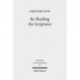 Re-Reading the Scriptures: Essays on the Literary History of the Old Testament