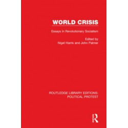 World Crisis: Essays in Revolutionary Socialism