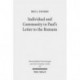 Individual and Community in Paul's Letter to the Romans