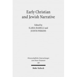 Early Christian and Jewish Narrative: The Role of Religion in Shaping Narrative Forms