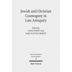 Jewish and Christian Cosmogony in Late Antiquity