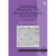 Publishing Women's Life Stories in France, 1647-1720: From Voice to Print