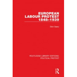 European Labour Protest 1848–1939