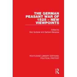 The German Peasant War of 1525 – New Viewpoints