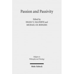 Passion and Passivity: Claremont Studies in the Philosophy of Religion, Conference 2009