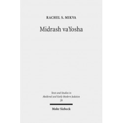 Midrash vaYosha: A Medieval Midrash on the Song at the Sea