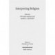 Interpreting Religion: The Significance of Friedrich Schleiermacher's 'Reden uber die Religion' for Religious Studies and Theology