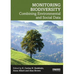 Monitoring Biodiversity: Combining Environmental and Social Data