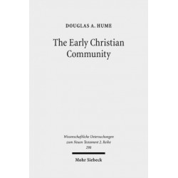 The Early Christian Community: A Narrative Analysis of Acts 2:41-47 and 4:32-35