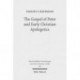 The Gospel of Peter and Early Christian Apologetics: Rewriting the Story of Jesus' Death, Burial, and Resurrection
