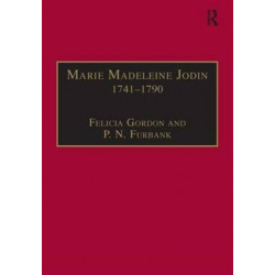 Marie Madeleine Jodin 1741–1790: Actress, Philosophe and Feminist