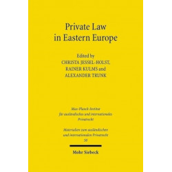 Private Law in Eastern Europe: Autonomous Developments or Legal Transplants?