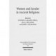 Women and Gender in Ancient Religions: Interdisciplinary Approaches