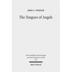 The Tongues of Angels: The Concept of Angelic Languages in Classical Jewish and Christian Texts
