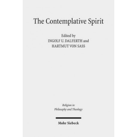 The Contemplative Spirit: D.Z. Phillips on Religion and the Limits of Philosophy
