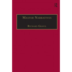 Master Narratives: Tellers and Telling in the English Novel