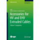 Accessories for HV and EHV Extruded Cables: Volume 1: Components