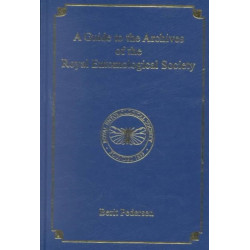 A Guide to the Archives of the Royal Entomological Society