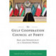 The Gulf Cooperation Council at Forty: Risk and Opportunity in a Changing World