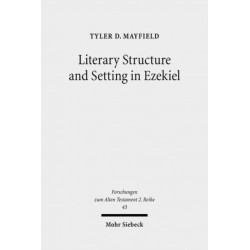 Literary Structure and Setting in Ezekiel