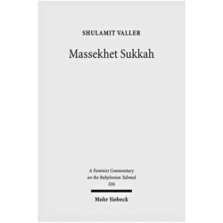 Massekhet Sukkah: Volume II/6. Text, Translation, and Commentary