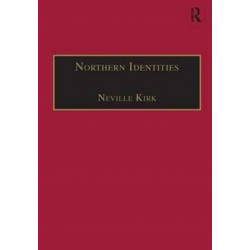 Northern Identities: Historical Interpretations of ‘the North’ and ‘Northernness’